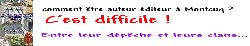 comment �tre auteur �diteur � Montcuq